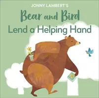 Ursul și pasărea lui Jonny Lambert: Lend a Helping Hand - Jonny Lambert's Bear and Bird: Lend a Helping Hand