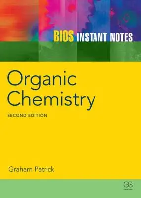 Note instantanee BIOS în chimie organică - BIOS Instant Notes in Organic Chemistry
