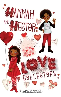Hannah și Hector, colecționari de iubire - Hannah and Hector, Love Collectors