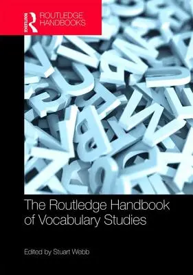 Manualul Routledge de studii ale vocabularului - The Routledge Handbook of Vocabulary Studies