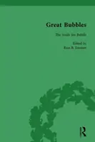 Great Bubbles, Vol 3: Reacții la South Sea Bubble, la Mississippi Scheme și la afacerea Tulip Mania - Great Bubbles, Vol 3: Reactions to the South Sea Bubble, the Mississippi Scheme and the Tulip Mania Affair