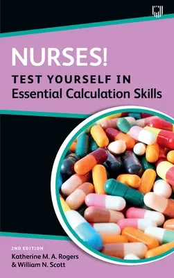 Asistente medicale! Testează-te în abilități esențiale de calcul - Nurses! Test yourself in essential calculation skills