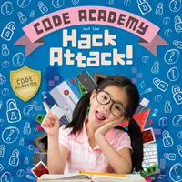 Code Academy și Hack Attack! - Code Academy and the Hack Attack!