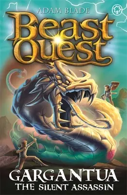 Beast Quest: Gargantua asasinul tăcut: Seria 27 Cartea 4 - Beast Quest: Gargantua the Silent Assassin: Series 27 Book 4