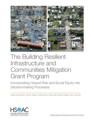 Programul de granturi de atenuare a riscului pentru construirea de infrastructuri și comunități reziliente: Încorporarea riscului de hazard și a echității sociale în procesul decizional - The Building Resilient Infrastructure and Communities Mitigation Grant Program: Incorporating Hazard Risk and Social Equity Into Decisionmaking Proces