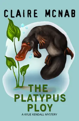 Platypus Ploy - The Platypus Ploy