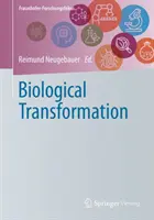 Transformarea biologică - Biological Transformation