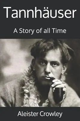 Tannhuser: O poveste din toate timpurile - Tannhuser: A Story of all Time