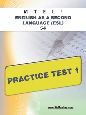 MTEL Engleză ca a doua limbă (Esl) 54 Test de practică 1 - MTEL English as a Second Language (Esl) 54 Practice Test 1