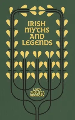 Mituri și legende irlandeze: Zei și luptători - Irish Myths and Legends: Gods and Fighting Men
