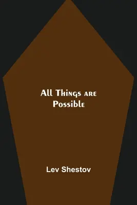 Toate lucrurile sunt posibile - All Things are Possible