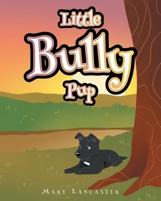 Micul cățel bully - Little Bully Pup