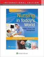 Nursing în lumea de astăzi - Tendințe, probleme și management - Nursing in Today's World - Trends, Issues, and Management