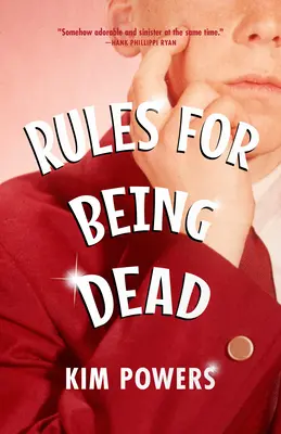 Reguli pentru a fi mort - Rules for Being Dead