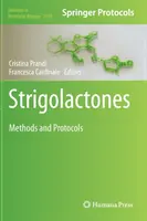Strigolactone: Metode și protocoale - Strigolactones: Methods and Protocols