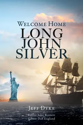 Bun venit acasă Long John Silver - Welcome Home Long John Silver