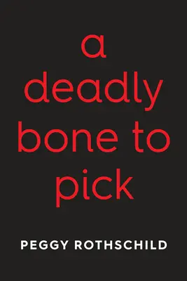 A Deadly Bone to Pick