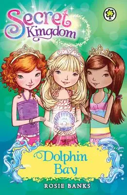 Secret Kingdom Special: Golful Delfinilor - Secret Kingdom Special: Dolphin Bay
