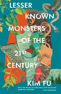 Monștri mai puțin cunoscuți ai secolului XXI - Lesser Known Monsters of the 21st Century