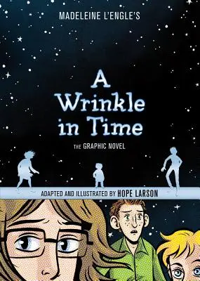 A Wrinkle in Time: Romanul grafic - A Wrinkle in Time: The Graphic Novel