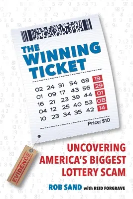 Biletul câștigător: Descoperirea celei mai mari escrocherii la loto din America - The Winning Ticket: Uncovering America's Biggest Lottery Scam