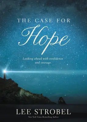 The Case for Hope: Privind înainte cu încredere și curaj - The Case for Hope: Looking Ahead with Confidence and Courage