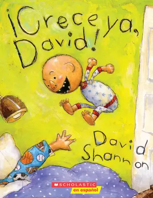 Crece Ya, David! (Maturizează-te, David!) - Crece Ya, David! (Grow Up, David!)
