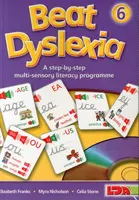 Învinge dislexia - Un program de alfabetizare multisenzorială pas cu pas - Beat Dyslexia - A Step-by-step Multi-sensory Literacy Programme