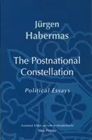Constelația postnațională - Eseuri politice - Postnational Constellation - Political Essays