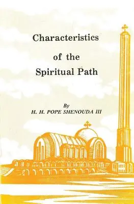 Caracteristici ale căii spirituale - Characteristics of the Spiritual Path
