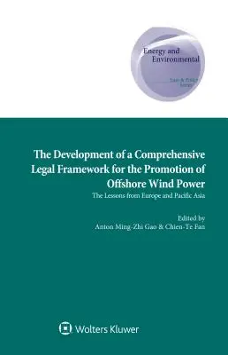 Dezvoltarea unui cadru juridic cuprinzător pentru promovarea energiei eoliene offshore - The Development of a Comprehensive Legal Framework for the Promotion of Offshore Wind Power