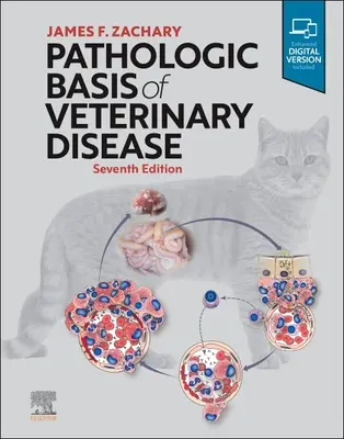 Bazele patologice ale bolilor veterinare - Pathologic Basis of Veterinary Disease