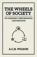 Roțile societății - Wheels of Society