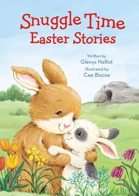 Povești de Paște de îmbrățișat - Snuggle Time Easter Stories