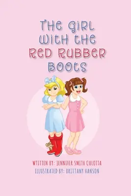 Fata cu cizmele roșii de cauciuc - The Girl With The Red Rubber Boots