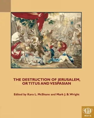 Distrugerea Ierusalimului, sau Titus și Vespasian - The Destruction of Jerusalem, or Titus and Vespasian