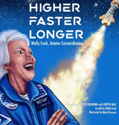 Mai sus, mai repede, mai mult: Wally Funk - Higher, Faster, Longer: Wally Funk