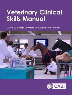 Manual de abilități clinice veterinare - Veterinary Clinical Skills Manual