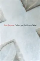 Cultura și moartea lui Dumnezeu - Culture and the Death of God