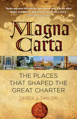 Magna Carta: Locurile care au modelat Marea Cartă - Magna Carta: The Places That Shaped the Great Charter