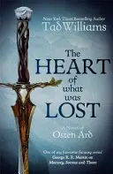 Inima a ceea ce a fost pierdut - Un roman din Osten Ard - Heart of What Was Lost - A Novel of Osten Ard