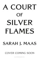 Curtea flăcărilor de argint - Court of Silver Flames