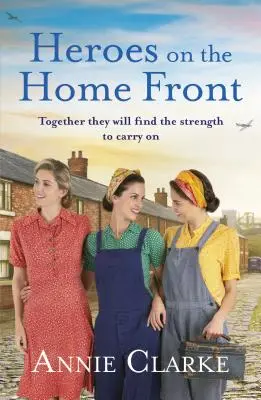 Heroes on the Home Front (Eroi pe frontul de acasă) - O poveste de război minunat de înălțătoare - Heroes on the Home Front - A wonderfully uplifting wartime story