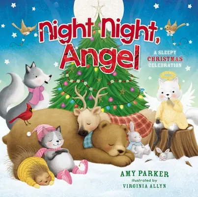 Night Night, Angel: O sărbătoare somnoroasă de Crăciun - Night Night, Angel: A Sleepy Christmas Celebration