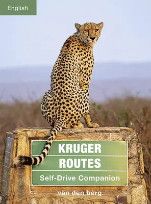 Kruger Routes: Companie de autoconducere - Kruger Routes: Self-Drive Companion