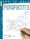 Cum să desenezi perspectiva - How To Draw Perspective