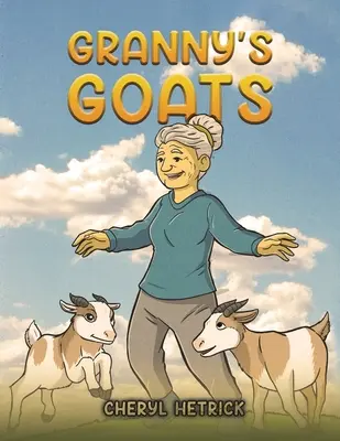 Caprele bunicii - Granny's Goats