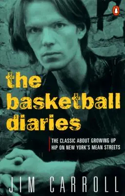 Jurnalele de baschet: Clasicul despre cum a crescut Hip pe străzile rele din New York - The Basketball Diaries: The Classic about Growing Up Hip on New York's Mean Streets