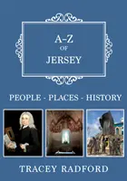 A-Z of Jersey - Locuri-Popoare-Istorie - A-Z of Jersey - Places-People-History