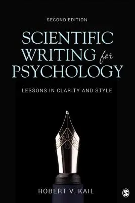 Scriere științifică pentru psihologie: Lecții de claritate și stil - Scientific Writing for Psychology: Lessons in Clarity and Style